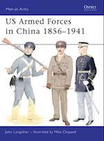 US Armed Forces in China 1856 1941