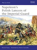 Napoleon’s Polish Lancers of the Imperial Guard