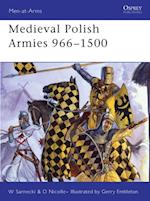 Medieval Polish Armies 966 1500