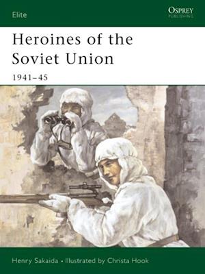 Heroines of the Soviet Union 1941 45