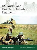 US World War II Parachute Infantry Regiments