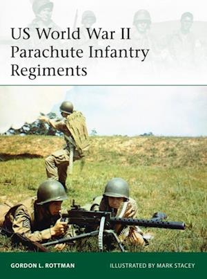 US World War II Parachute Infantry Regiments