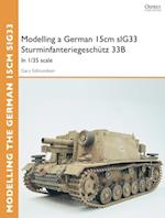 Modelling a German 15cm sIG33 Sturminfanteriegeschütz 33B