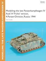 Modelling the late Panzerkampfwagen IV Ausf. H 'Fr he' version, 4.Panzer-Division, Russia 1944