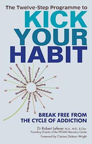 Twelve-Step Programme to Kick Your Habit