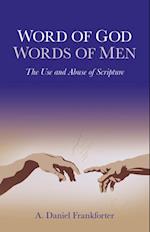 Word of God / Words of Men