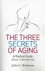 Three Secrets of Aging, The