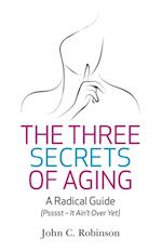 Three Secrets of Aging