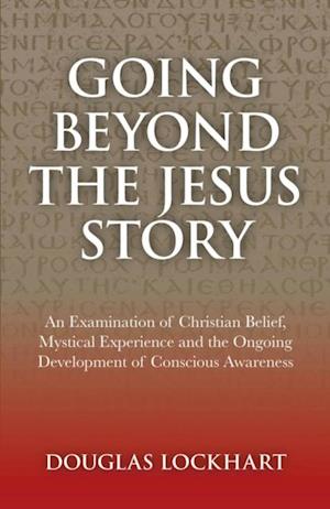 Going Beyond the Jesus Story