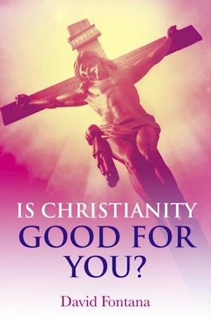 Is Christianity Good for You?