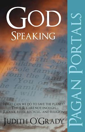 Pagan Portals – God–Speaking