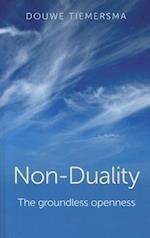 Non–Duality – The groundless openness