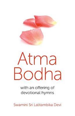 Atma Bodha – with an offering of devotional hymns