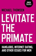 Levitate the Primate