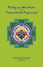 Finding Your Way Home with Transcendental Progression