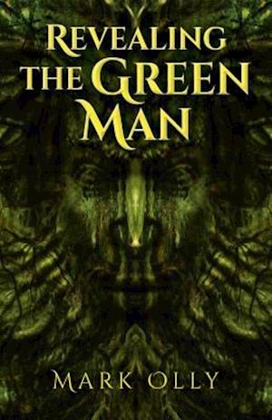 Revealing The Green Man