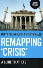 Remapping `Crisis`: A Guide to Athens