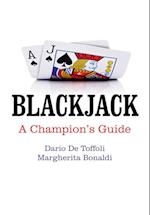 Blackjack – A Champion`s Guide