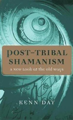 Post-Tribal Shamanism