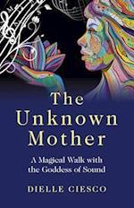 The Unknown Mother