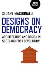 Designs on Democracy