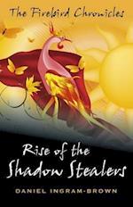 The Firebird Chronicles: Rise of the Shadow Stealers