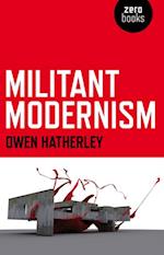 Militant Modernism
