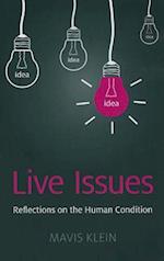 Live Issues - Reflections on the Human Condition