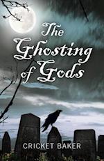 Ghosting of Gods