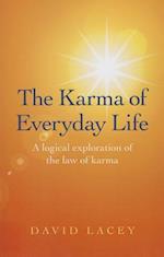 The Karma of Everyday Life