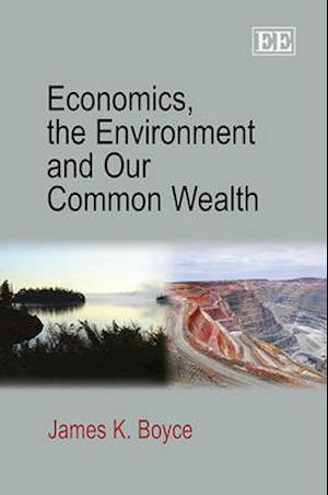 Economics, the Environment and Our Common Wealth