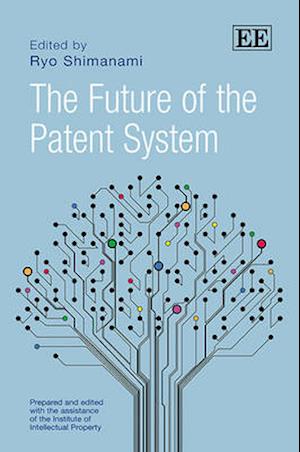 The Future of the Patent System