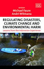 Regulating Disasters, Climate Change and Environmental Harm