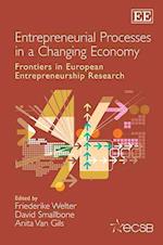 Entrepreneurial Processes in a Changing Economy