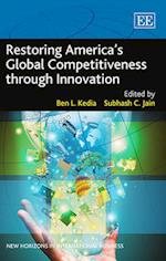 Restoring America’s Global Competitiveness through Innovation
