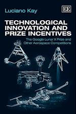 Technological Innovation and Prize Incentives
