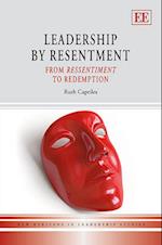 Leadership by Resentment