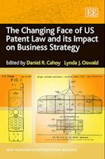 The Changing Face of US Patent Law and its Impact on Business Strategy