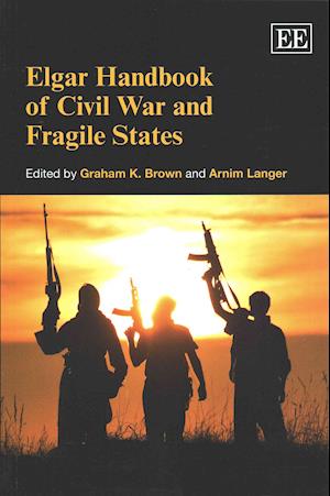 Elgar Handbook of Civil War and Fragile States