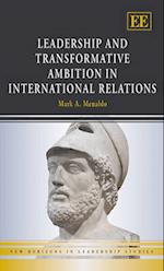Leadership and Transformative Ambition in International Relations