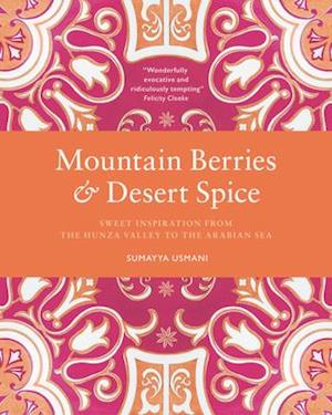 Mountain Berries and Desert Spice