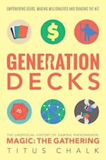 Generation Decks