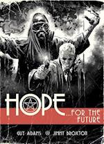 Hope Volume One: Hope For The Future