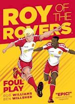 Roy of the Rovers: Foul Play