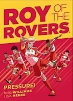 Roy of the Rovers: Pressure