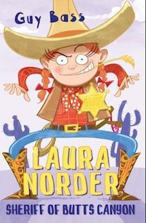 Laura Norder, Sheriff of Butts Canyon