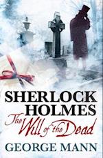 Sherlock Holmes: The Will of the Dead