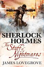 Sherlock Holmes, Stuff of Nightmares