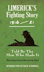 Limerick's Fighting Story 1916 - 21