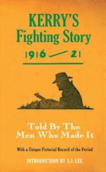 Kerry's Fighting Story 1916 - 1921